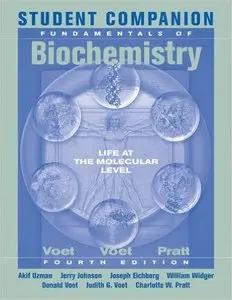 Student Companion to Accompany Fundamentals of Biochemistry, 4th Edition