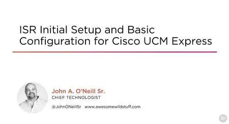 ISR Initial Setup and Basic Configuration for Cisco UCM Express
