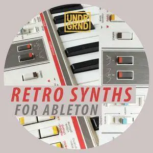 UNDRGRND Sounds Retro Synths For Ableton MULTiFORMAT