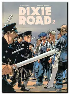 Dufaux & Labiano - Dixie Road - Complet - (updated)