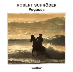 Robert Schroeder - Pegasus 