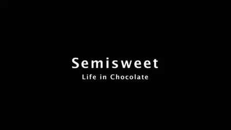 TVO Doc Studio - Semisweet: Life in Chocolate (2012)