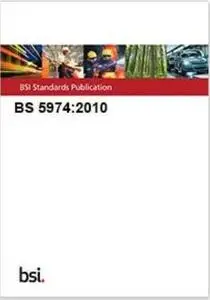 BS 5974:2010: Code of practice for the planning, design, setting up and use of temporary suspended access equipment