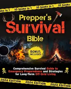 The Prepper’s Survival Bible