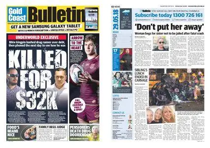 The Gold Coast Bulletin – May 29, 2018