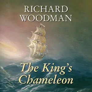 «The King's Chameleon» by Richard Woodman