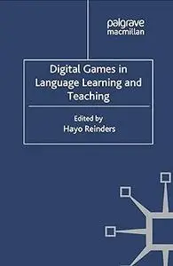 Digital Games in Language Learning and Teaching