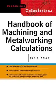 Handbook of Machining and Metalworking Calculations (Repost)