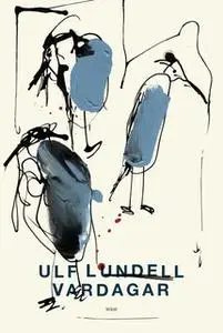 «Vardagar» by Ulf Lundell