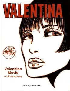 Valentina - Valentina Movie e Altre Storie