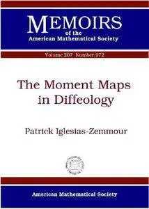 The Moment Maps in Diffeology (Memoirs of the American Mathematical Society)