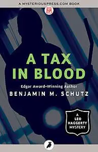 «A Tax in Blood» by Benjamin M. Schutz