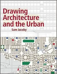 Drawing Architecture and the Urban (repost)