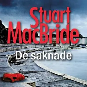«De saknade» by Stuart MacBride