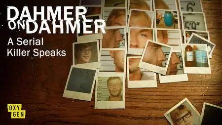 Dahmer On Dahmer: A Serial Killer Speaks (2017)