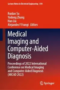 Medical Imaging and Computer-Aided Diagnosis (Repost)