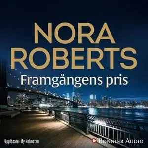 «Framgångens pris» by Nora Roberts