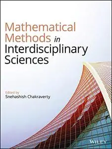 Mathematical Methods in Interdisciplinary Sciences