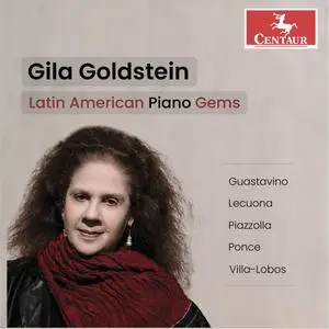 Gila Goldstein - Latin American Piano Gems (2024) [Official Digital Download 24/96]