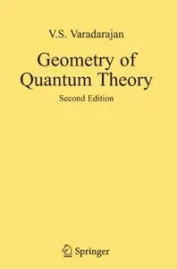 Geometry of Quantum Theory by V. S. Varadarajan