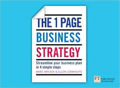 One Page Business Strategy: Streamline Your Business Plan in Four Simple Steps (Repost)