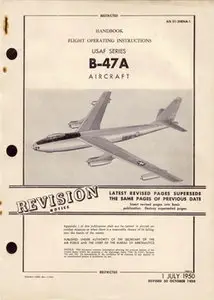 Handbook Flight Operating Instructions. USAF Series. B-47A Aircraft. Section 1 - Description