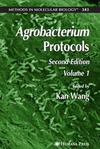 Agrobacterium Protocols: Volume I (2nd edition)