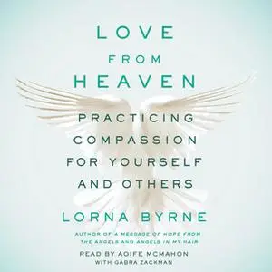 «Love From Heaven» by Lorna Byrne