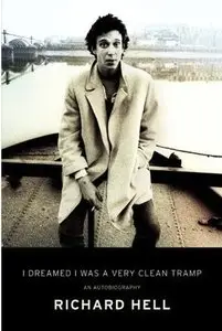 I Dreamed I Was a Very Clean Tramp: An Autobiography (repost)