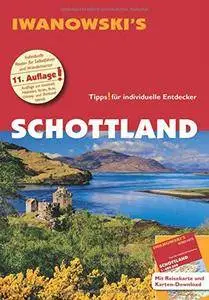 Schottland - Reiseführer von Iwanowski