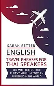 English: Travel Phrases For Thai Speakers