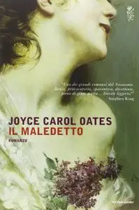 Joyce Carol Oates - Il maledetto