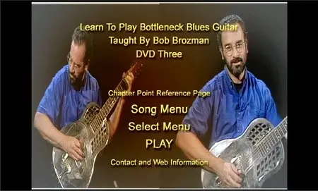 Learn To Play Bottleneck Blues Guitar Vol. 3, taught by Bob Brozman (Repost)
