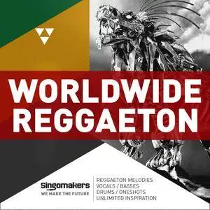 Singomakers Worldwide Reggaeton MULTiFORMAT