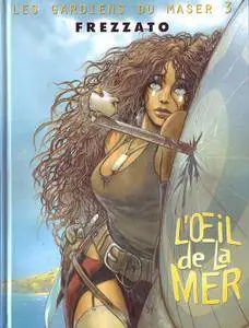 Boekjes In hetFrans 158272 - Les Gardiens Du Maser - T03 - Loeil De La Mer