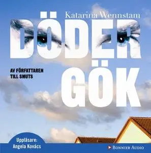 «Dödergök» by Katarina Wennstam