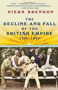 The Decline and Fall of the British Empire, 1781-1997 [Repost]