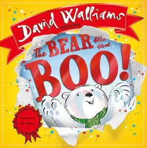 «The Bear Who Went Boo!» by David Walliams