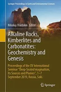 Alkaline Rocks, Kimberlites and Carbonatites