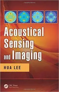 Acoustical Sensing and Imaging (repost)