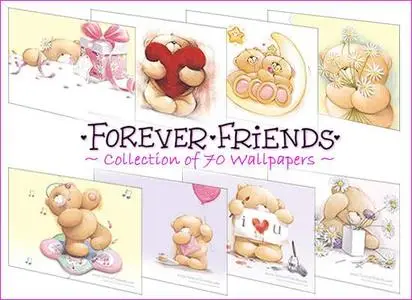 70 Forever Friends Wallpapers