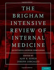 The Brigham Intensive Review of Internal Medicine Question and Answer Companion (Repost)