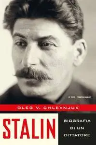 Oleg V. Chlevnjuk - Stalin. Biografia di un dittatore