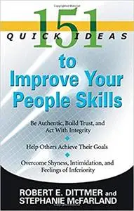 151 Quick Ideas to Improve Your People Skills