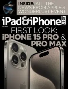 iPad & iPhone User - Issue 197 - October 2023