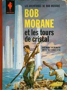 Bob Morane - T04 - Les tours de cristal