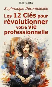 Sophrologie Décomplexée - Théo Kabatia