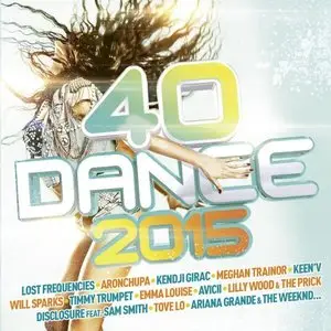 Various Artists - 40 Dance 2015 (2015)
