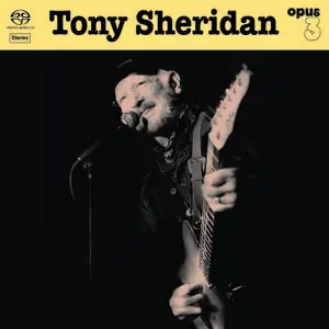 Tony Sheridan - Tony Sheridan and Opus 3 Artists (2018) [DSD128 + Hi-Res FLAC]
