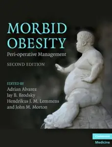 Morbid Obesity: Peri-operative Management, 2nd Edition